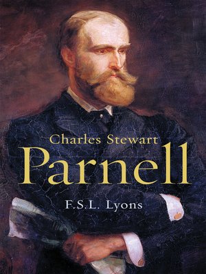 cover image of Charles Stewart Parnell, a Biography